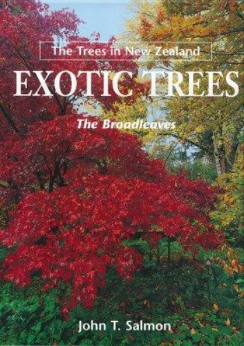 The Trees in New Zealand Exotic Trees The Broadleaves